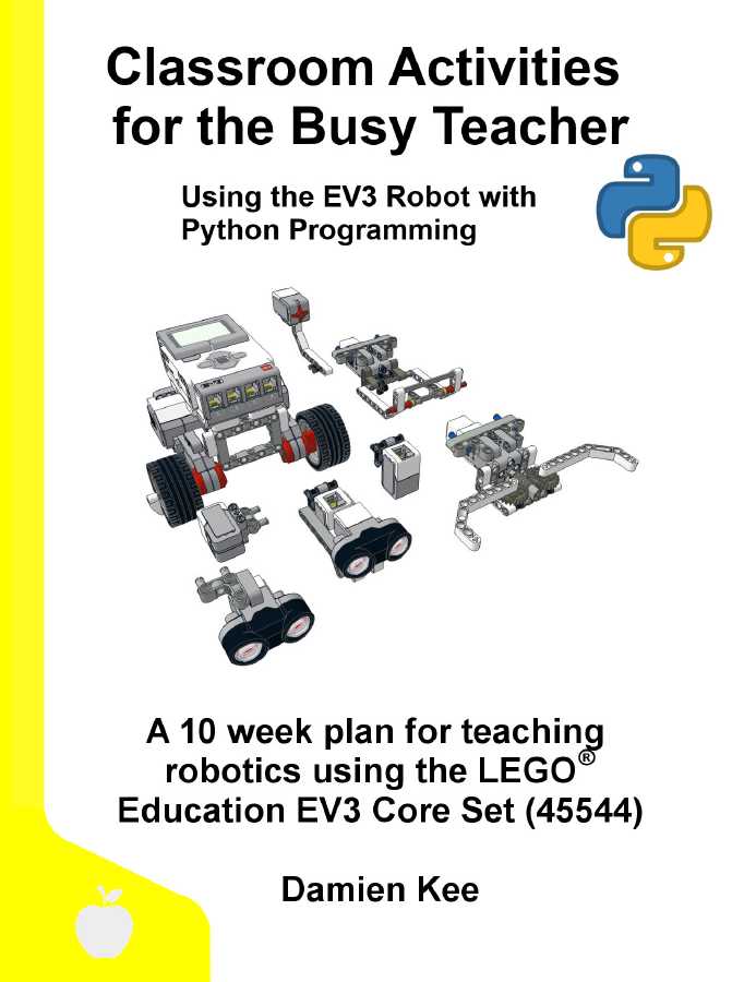 Classroom Activities for the Busy Teacher: EV3 Python Programming